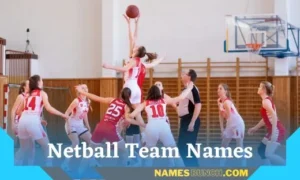 Netball Team Names Ideas