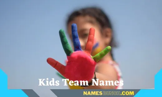 Kids Team Names